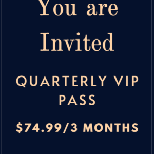 Quarterly VIP Pass